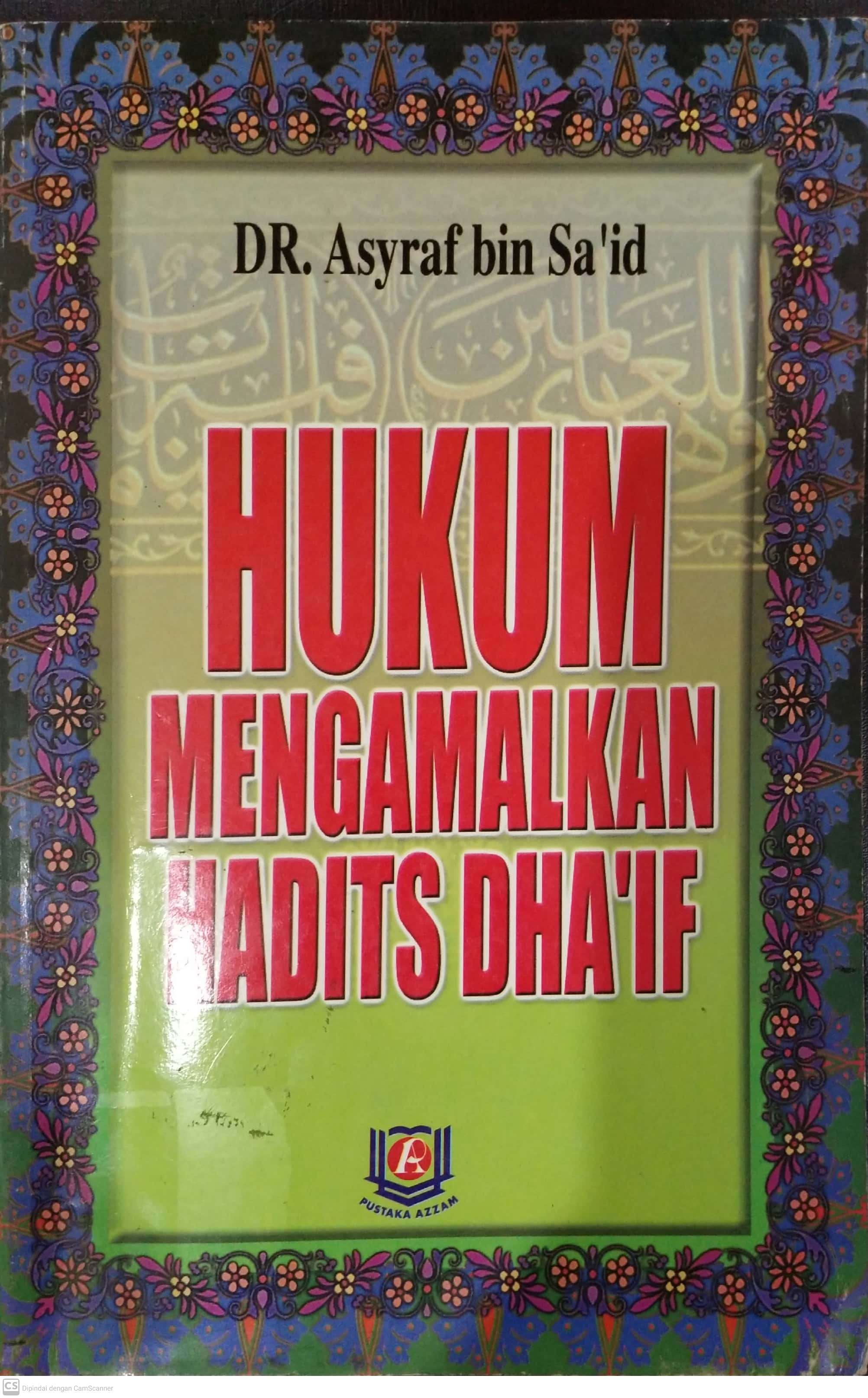 Hukum Mengamalkan Hadits Dha'if
